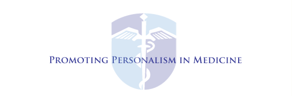 Promoting Personalism in Medicine
